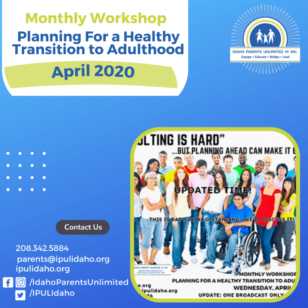 April 2020 Flyer - Planning for a Healthy Transition to Adulthood
