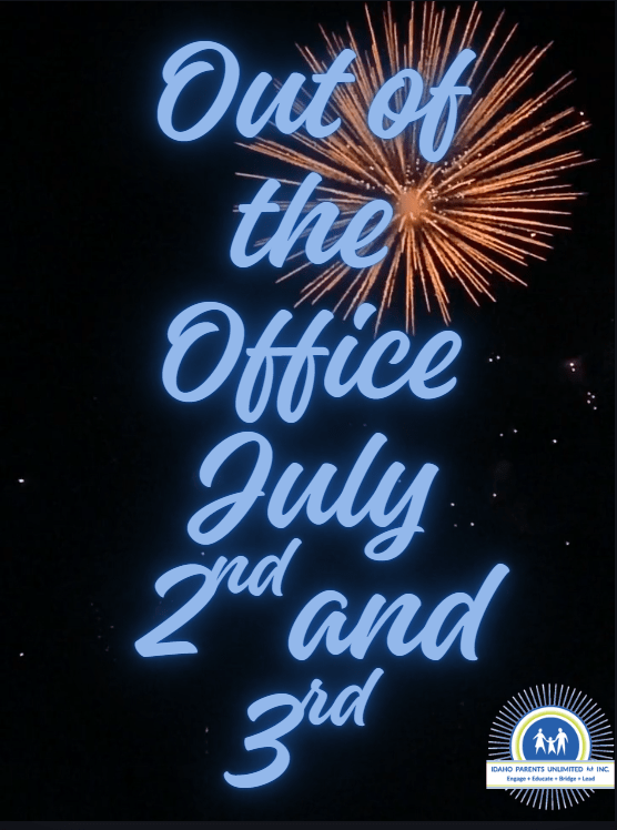 Text over an image of fireworks on a black background, IPUL logo in lower right corner - "Out of the Office July 2nd and 3rd"